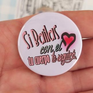 Chapa "Si bailas con el corazón"