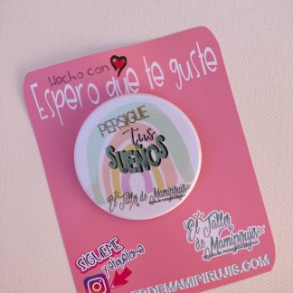 Chapa "Persigue tus sueños"